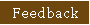 Feedback